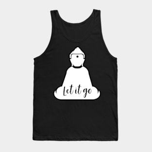 Buddha Let It Go Mantra Tank Top